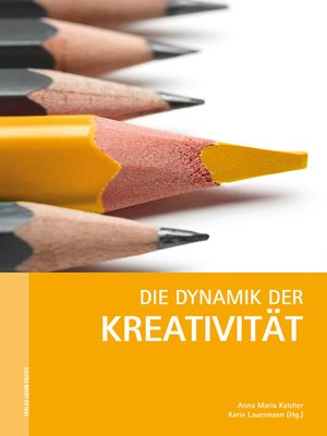 cover image of Die Dynamik der Kreativität